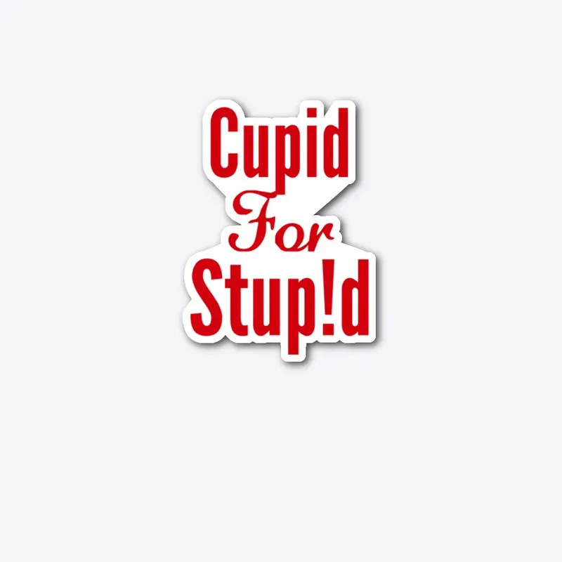 Cupid for Stup!d #2